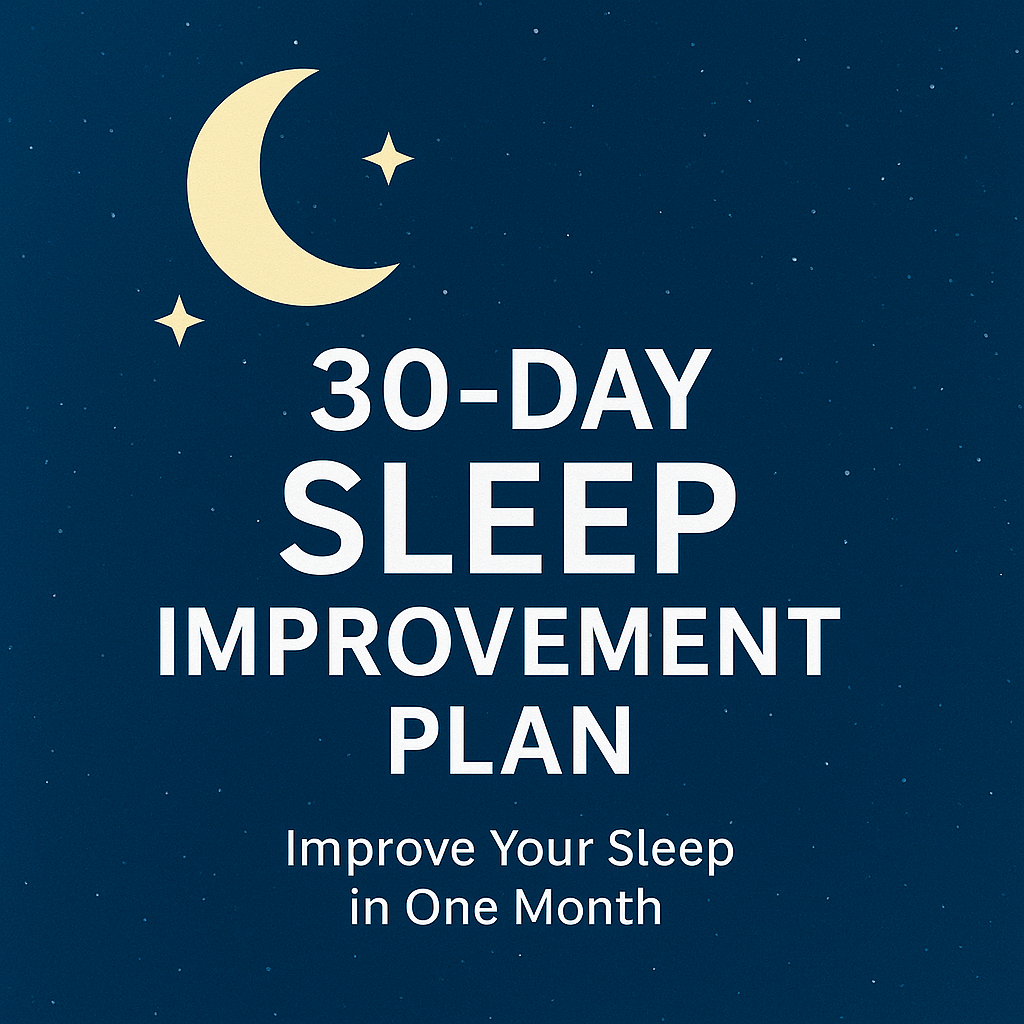 30-Day Sleep Improvement Plan